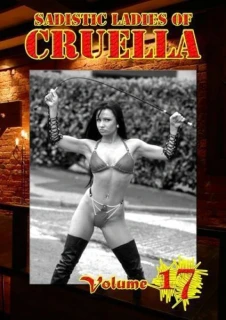 Sadistic Ladies Of Cruella - Part 17 DVD